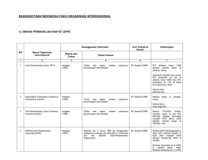 KEANGGOTAAN INDONESIA PADA ORGANISASI INTERNASIONAL 1). DEWAN PERWAKILAN RAKYAT (DPR)