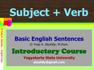 Subject + Verb Introductory Course Basic English Sentences Yogyakarta State University