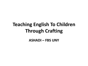 Teaching English To Children Through Crafting ASHADI – FBS UNY
