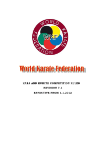 KATA AND KUMITE COMPETITION RULES REVISION 7.1 EFFECTIVE FROM 1.1.2012