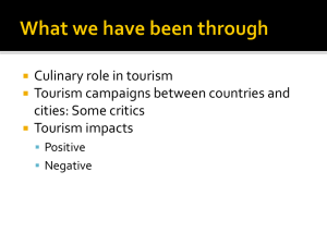 Culinary role in tourism Tourism campaigns between countries and cities: Some critics