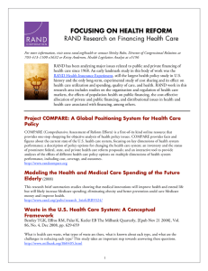 FOCUSING ON HEALTH REFORM RAND Research on Financing Health Care