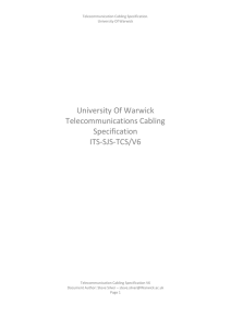 University Of Warwick  Telecommunications Cabling  Specification   ITS‐SJS‐TCS/V6 