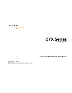 DTX Series  CableAnalyzer