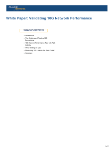 White Paper: Validating 10G Network Performance TABLE OF CONTENTS