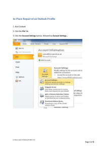 In-Place Repair of an Outlook Profile  1. Start Outlook File