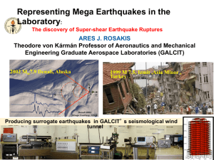 Representing Mega Earthquakes in the Laboratory