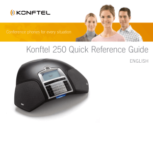 Konftel 250 Quick Reference Guide ENGLISH Conference phones for every situation