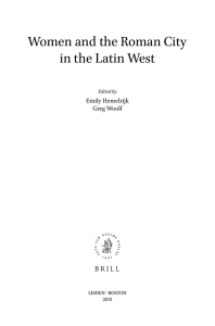 Women and the Roman City in the Latin West Emily Hemelrijk Greg Woolf