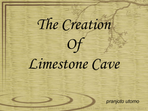 The Creation Of Limestone Cave pranjoto utomo