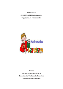 NUMERACY SEAMEO QITEP in Mathematics Yogyakarta, 8 - 9 October 2013 Rewrite: