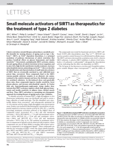 LETTERS Small molecule activators of SIRT1 as therapeutics for