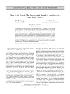 Alone in the Crowd: The Structure and Spread of Loneliness... Large Social Network INTERPERSONAL RELATIONS AND GROUP PROCESSES John T. Cacioppo