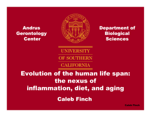 Evolution of the human life span: the nexus of Caleb Finch