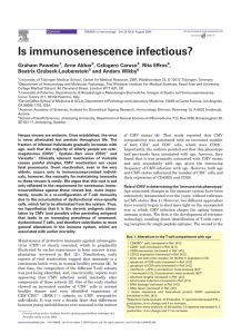 Is immunosenescence infectious? Graham Pawelec , Arne Akbar , Calogero Caruso