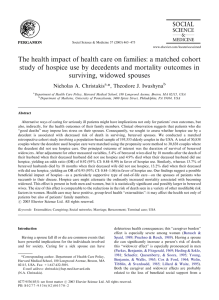 The health impact of health care on families: a matched... studyof hospice use bydecedents and mortalityoutcomes in