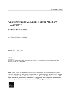 Can Institutional Deliveries Reduce Newborn Mortality? Evidence from Rwanda WORKING PAPER