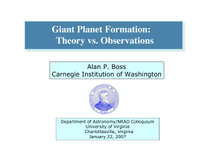 Giant Planet Formation: Theory vs. Observations The Formation of Planetary Systems