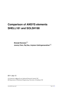 Comparison of ANSYS elements SHELL181 and SOLSH190 Biswajit Banerjee