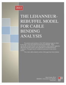 THE LEHANNEUR- REBUFFEL MODEL FOR CABLE BENDING