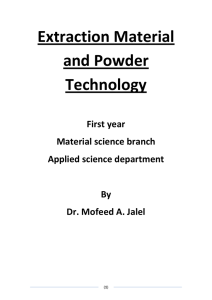 Extraction Material and Powder Technology First year