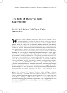 W The Role of Theory in Field Experiments David Card, Stefano DellaVigna, Ulrike