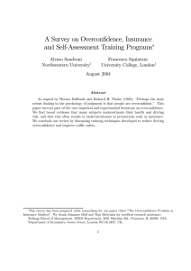 A Survey on Overconfidence, Insurance and Self-Assessment Training Programs ∗ Alvaro Sandroni