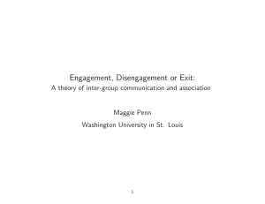 Engagement, Disengagement or Exit: A theory of inter-group communication and association