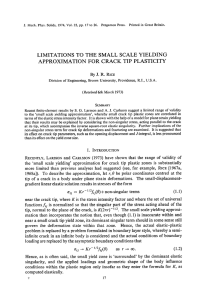 LIMITATIONS  TO  THE  SMALL  SCALE ... APPROXIMATION  FOR  CRACK  TIP  PLASTICITY J.