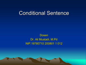 Conditional Sentence  Dosen Dr. Ali Mustadi, M.Pd