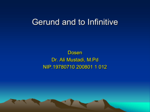Gerund and to Infinitive  Dosen Dr. Ali Mustadi, M.Pd