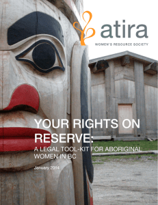 YOUR RIGHTS ON RESERVE: A LEGAL TOOL-KIT FOR ABORIGINAL