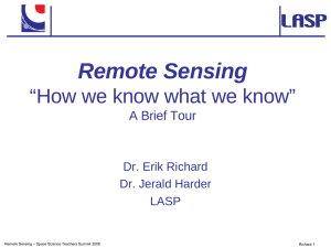 Remote Sensing “How we know what we know” A Brief Tour