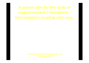A	science	plan	for	the	study	of magnetosphere	/	ionosphere	/ thermosphere	coupling	with	Juno.