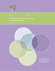 inteRsectionality Moving WoMen’s HealtH ReseaRcH and Policy FoRWaRd Olena Hankivsky,