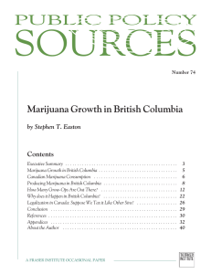 SOURCES PUBLIC POLICY Marijuana Growth in British Columbia Contents