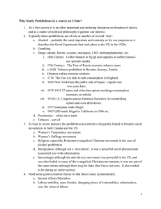 Why Study Prohibitions in a course on Crime?