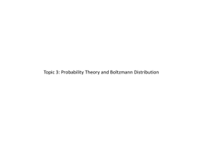 Topic 3: Probability Theory and Boltzmann Distribution