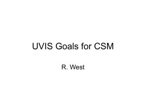 UVIS Goals for CSM R. West