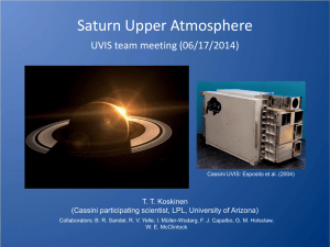 Saturn Upper Atmosphere UVIS team meeting (06/17/2014) T. T. Koskinen