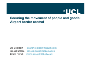 Securing the movement of people and goods: Airport border control Ella Cockbain