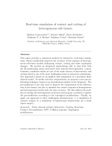 Real-time simulation of contact and cutting of heterogeneous soft-tissues.