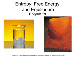 Entropy, Free Energy, and Equilibrium Chapter 18 1