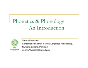Phonetics &amp; Phonology An Introduction Sarmad Hussain