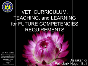 VET  CURRICULUM, TEACHING, and LEARNING for FUTURE COMPETENCIES REQUIREMENTS