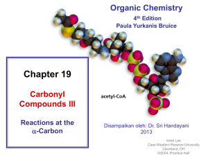 Chapter 19 Organic Chemistry Carbonyl Compounds III