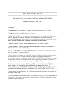 DECLARATION OF CANCUN Declaration of the International Conference on Responsible Fishing