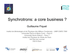 Synchrotrons: a core business ?  Guillaume Fiquet