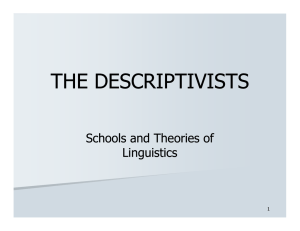 THE DESCRIPTIVISTS Schools and Theories of Linguistics gg