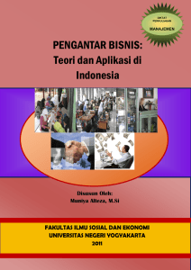 PENGANTAR BISNIS: Teori dan Aplikasi di Indonesia FAKULTAS ILMU SOSIAL DAN EKONOMI